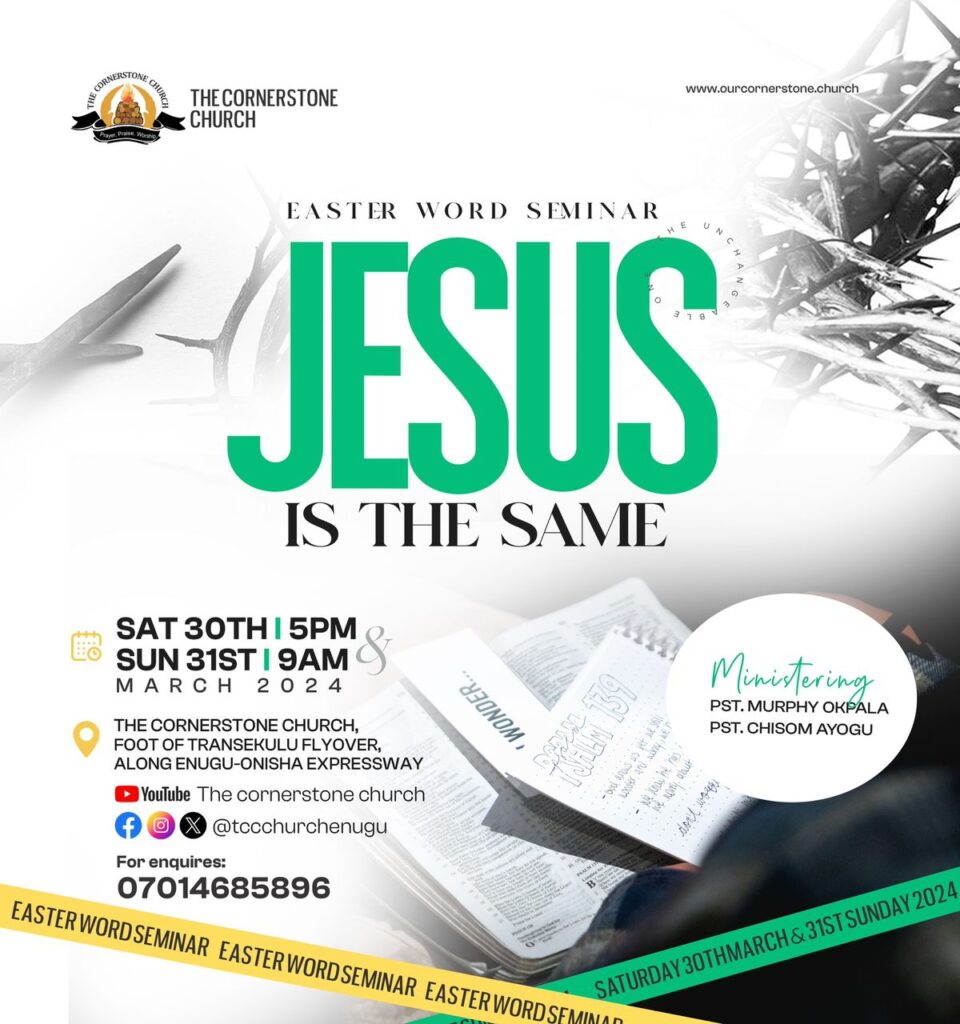 Pst Chisom Ayogu_Easter Word Seminar Day 1_Jesus is the Same